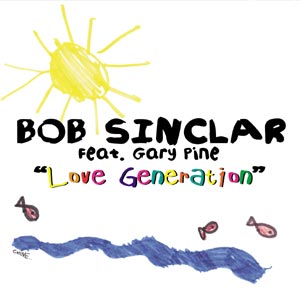 Bob Sinclar Ft. Gary Pine